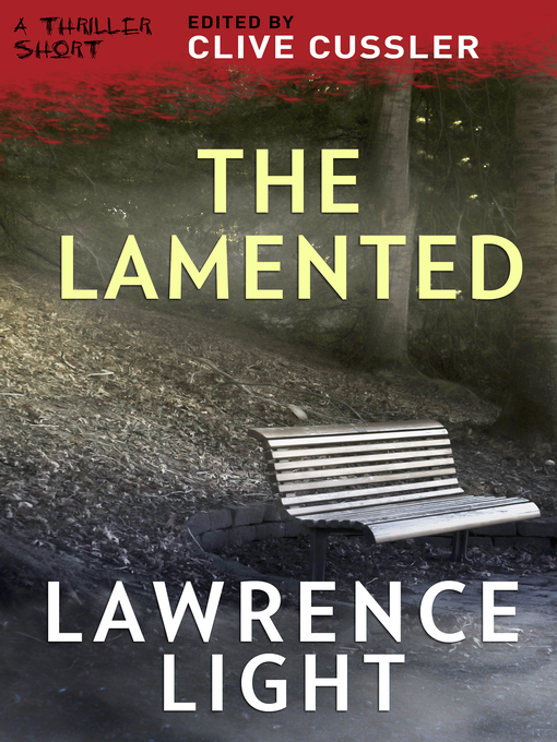 Title details for The Lamented by Lawrence Light - Wait list